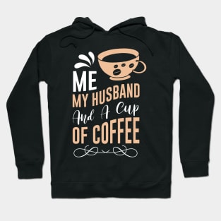 Funny Cup of Coffee Tee Coffee lover must have Hoodie